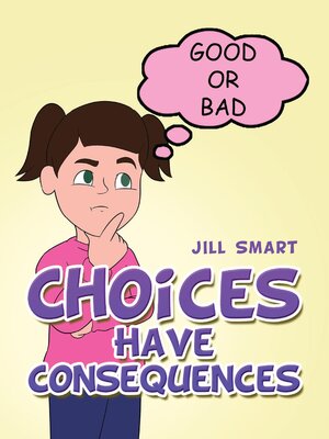 cover image of Choices Have Consequences